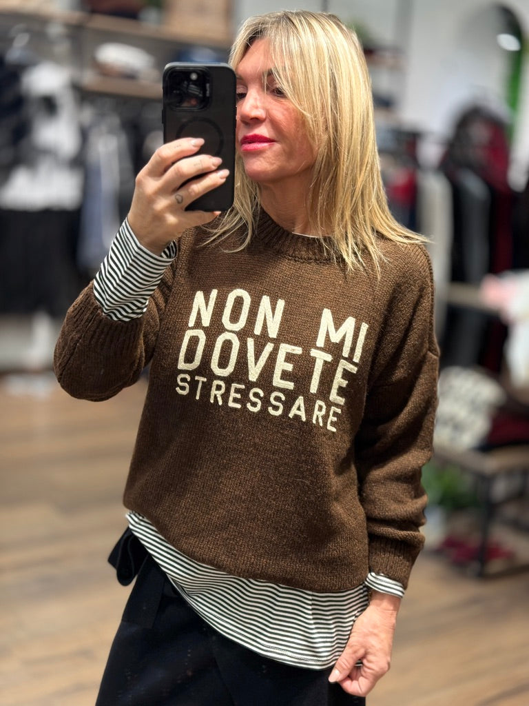 Maglia NON DOVETE STRESS..